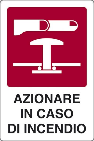 Azionare in caso d'incendio