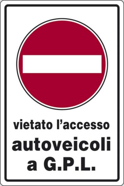 Vietato l'accesso autoveicoli a GPL