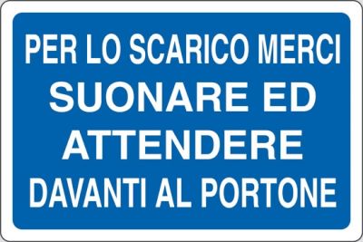 Per lo scarico merci suonare ed attendere davanti al portone