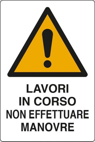 Lavori in corso non effettuare manovre