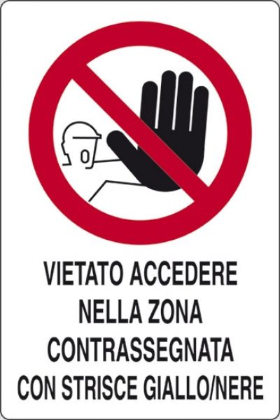 Vietato accedere nella zona contrassegnata con strisce gialle/nere