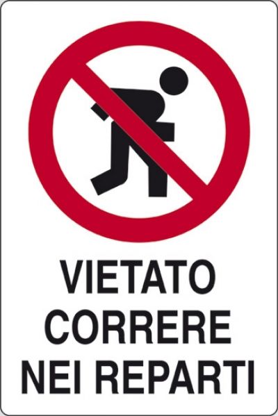 Vietato correre nei reparti