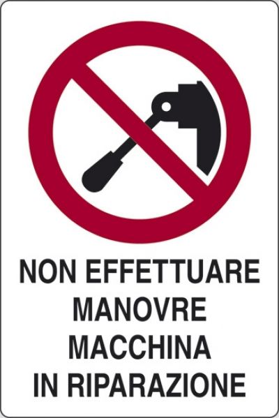 Non effettuare manovre macchina in riparazione