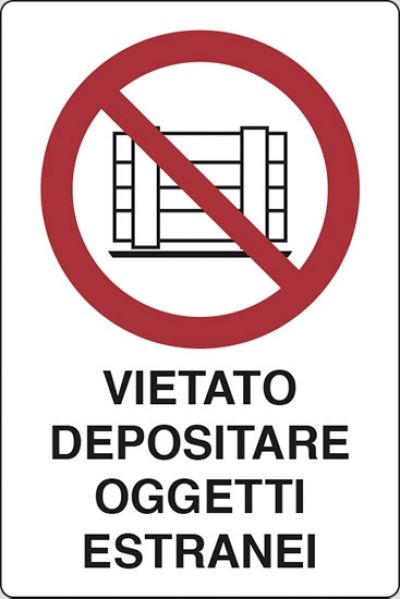 Vietato depositare oggetti estranei