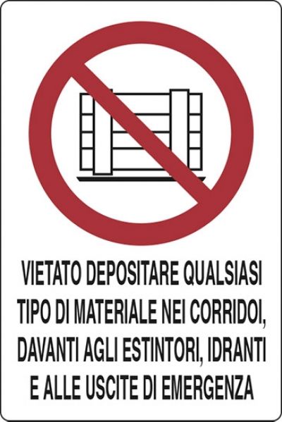 Vietato depositare qualsiasi tipo di materiale nei corridoi, davanti agli estintori, idranti e alle uscite di emergenza