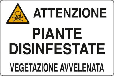 Attenzione piante disinfestate vegetazione avvelenata