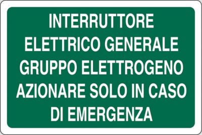 Interruttore elettrico generale gruppo elettrogeno azionare solo in caso di emergenza